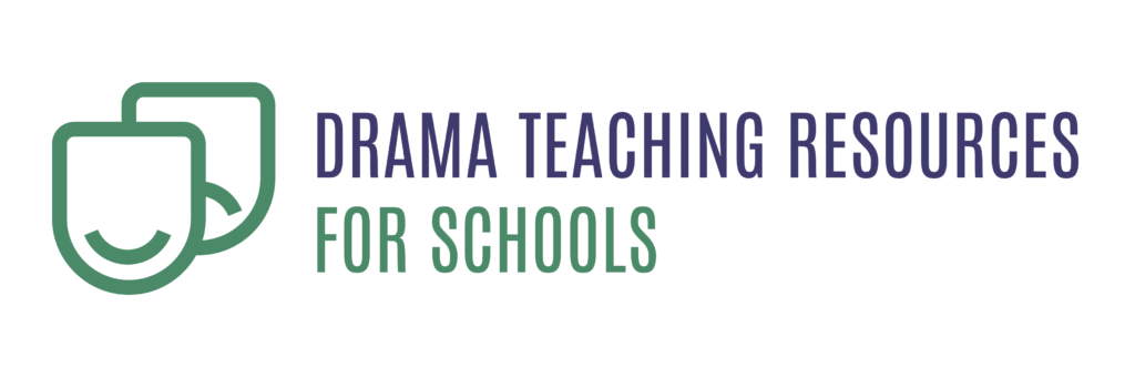 Drama Teaching Resources for Schools
